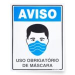 Irmãos Brant - PLACA SINALIZADORA USE MASCARA SIMPLES
